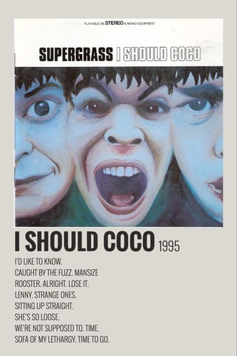 Supergrass should coco a4 - supergrass., i